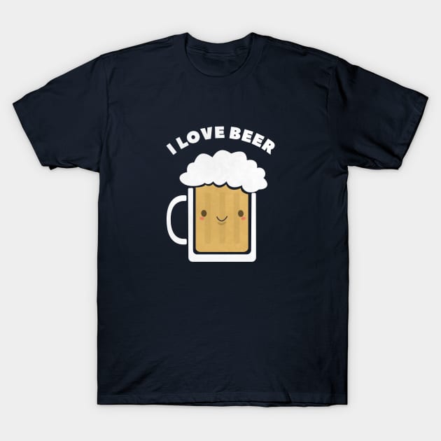 I love beer t-shirt T-Shirt by happinessinatee